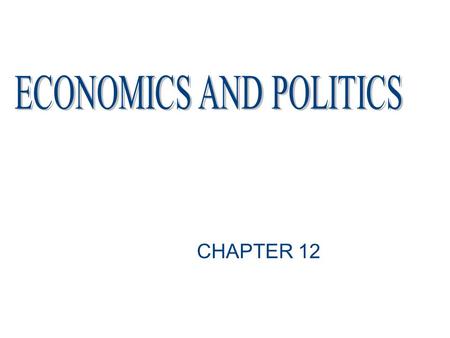 ECONOMICS AND POLITICS