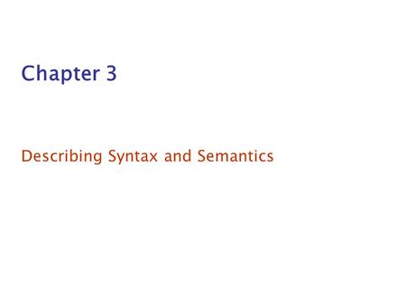 Describing Syntax and Semantics