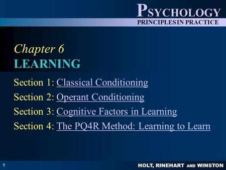 Chapter 6 LEARNING Section 1: Classical Conditioning