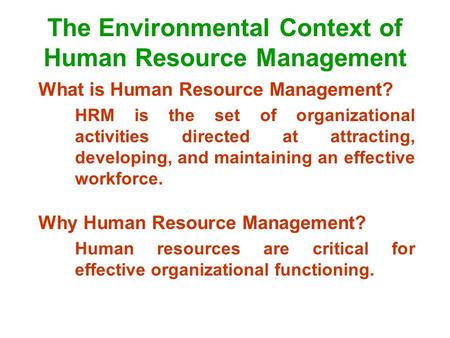 The Environmental Context of Human Resource Management