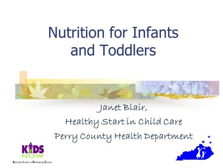 Nutrition for Infants and Toddlers