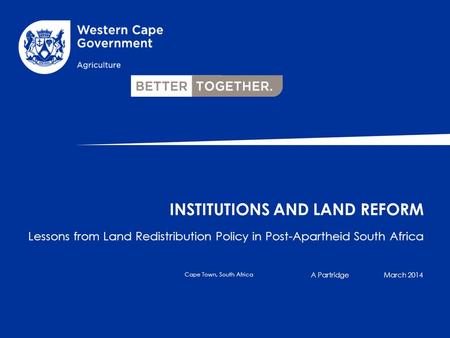 Institutions and Land Reform