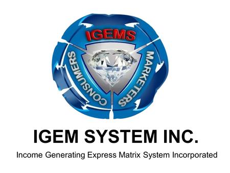 Income Generating Express Matrix System Incorporated