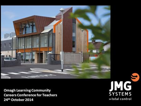 Omagh Learning Community Careers Conference for Teachers 24 th October 2014.