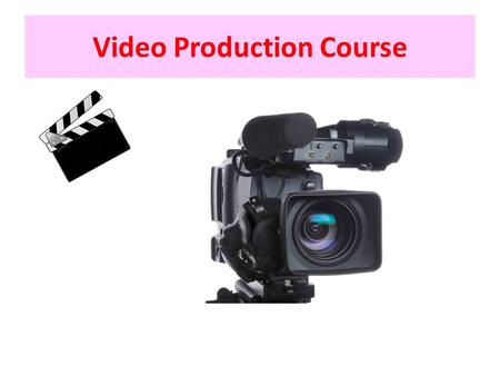 Video Production Course. Institute of New Media Development & Research Prabhat Road, Lane No 5, Opp. Lijit Papad, Above OBC Bank, 1 st Floor, Pune 411.
