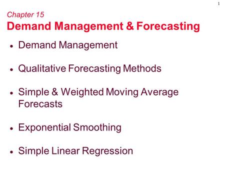 Chapter 15 Demand Management & Forecasting