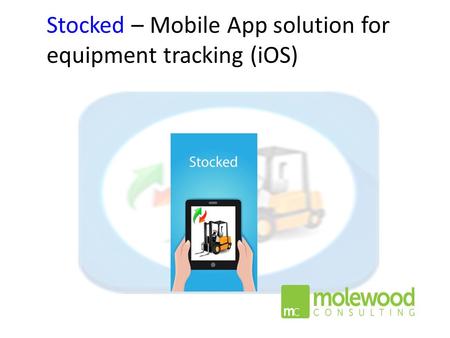 Stocked – Mobile App solution for equipment tracking (iOS)