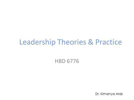 Leadership Theories & Practice