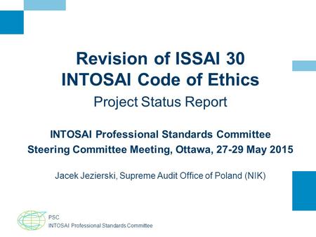 Revision of ISSAI 30 INTOSAI Code of Ethics