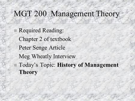 MGT 200 Management Theory Required Reading: Chapter 2 of textbook