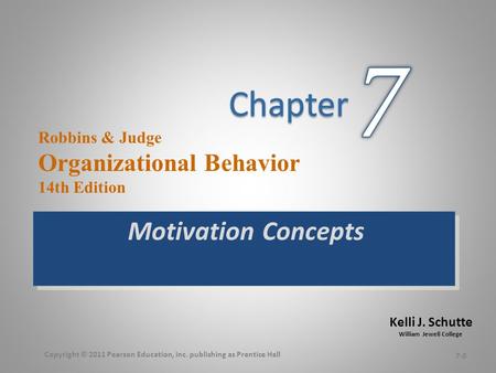 Topics we will cover Chapter 7 Defining motivation