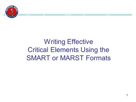 1 Writing Effective Critical Elements Using the SMART or MARST Formats.