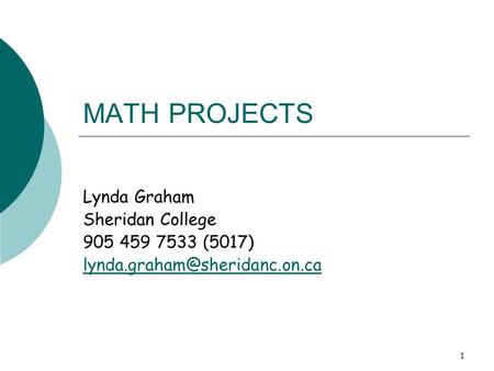 MATH PROJECTS Lynda Graham Sheridan College (5017)