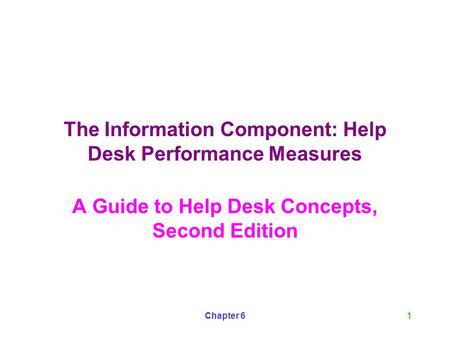 The Information Component: Help Desk Performance Measures