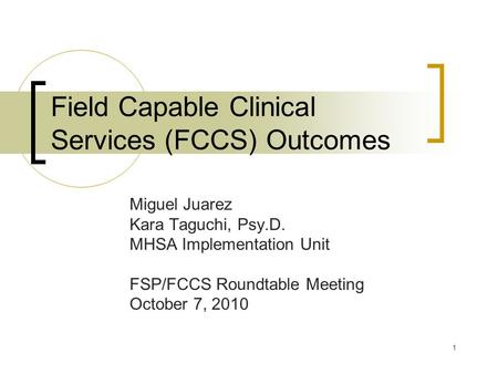 Field Capable Clinical Services (FCCS) Outcomes