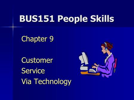 Chapter 9 Customer Service Via Technology