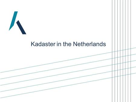 Kadaster in the Netherlands. 2 Introduction  Ambitions  Activities  Vision.