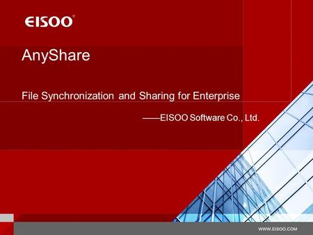 AnyShare File Synchronization and Sharing for Enterprise