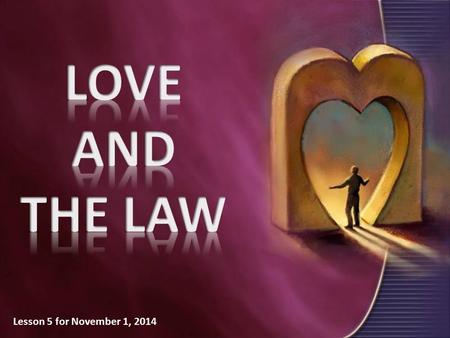 Lesson 5 for November 1, 2014. James 2:1-13 The commandments of the law of love 1.James 2:1-4.  You shall be no respecter of persons. 2.James 2:5-7.