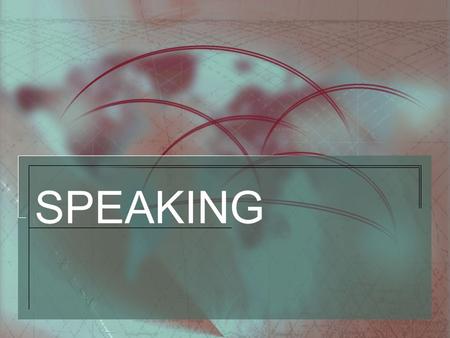 SPEAKING Content 1.Warm Warm - up 2.Speaking Speaking activities 3.More More discussion Content page.