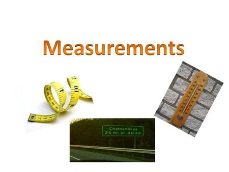 Do you know that in the United States of America people use a different form of measurement? For example, in the United States if you say to an American.