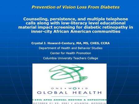 Prevention of Vision Loss From Diabetes Counseling, persistence, and multiple telephone calls along with low-literacy level educational material impact.