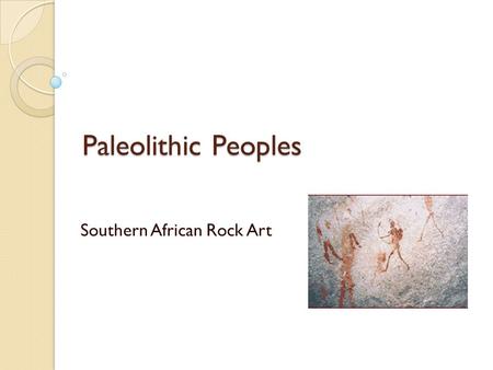 Southern African Rock Art