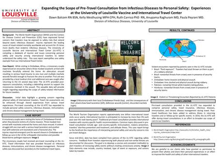 Expanding the Scope of Pre-Travel Consultation from Infectious Diseases to Personal Safety: Experiences at the University of Louisville Vaccine and International.