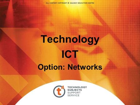 Technology ICT Option: Networks.