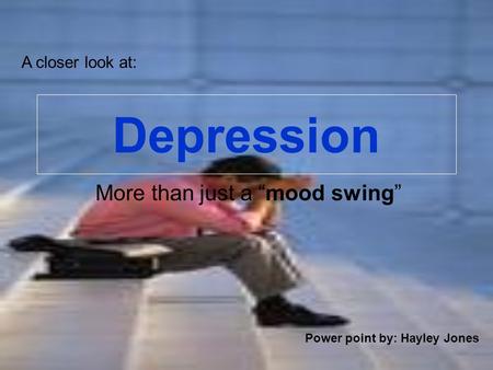 More than just a “mood swing”