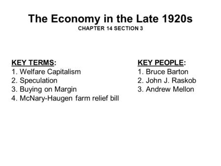 The Economy in the Late 1920s CHAPTER 14 SECTION 3