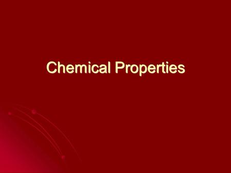 Chemical Properties. Recall: A physical property is a characteristic of a substance that helps us to identify it (colour, texture, density…) A physical.