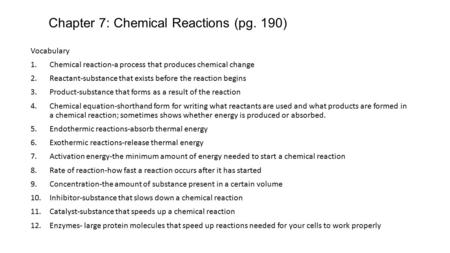 Chapter 7: Chemical Reactions (pg. 190)