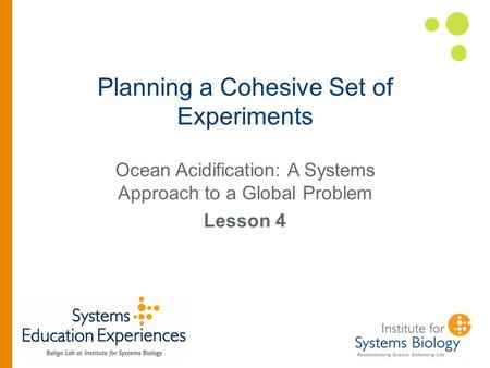 Planning a Cohesive Set of Experiments