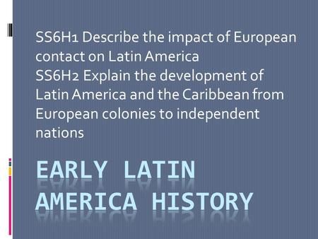 Early latin america history