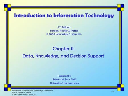 Chapter 11: Data, Knowledge, and Decision Support