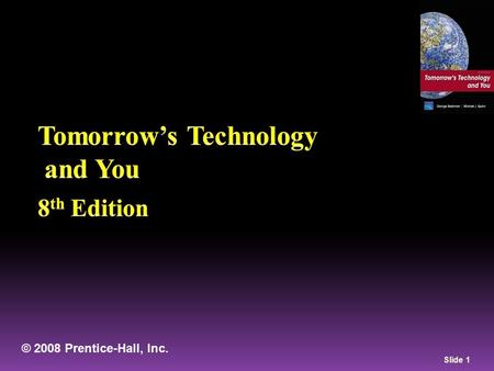 Slide 1 © 2008 Prentice-Hall, Inc.. Chapter 5 Productivity Applications Slide 2 © 2008 Prentice-Hall, Inc.
