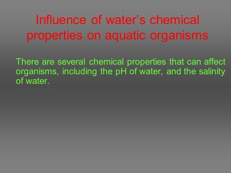 Influence of water’s chemical properties on aquatic organisms