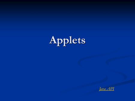Applets Java API.