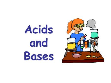Acids and Bases. Acids: Compounds that dissociate (give off) one or more hydrogen ions (H+) when dissolved in water (proton donors) Bases: Compounds that.