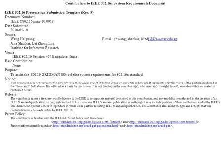 Contribution to IEEE 802.16n System Requirements Document IEEE 802.16 Presentation Submission Template (Rev. 9) Document Number: IEEE C802.16gman-10/0018.