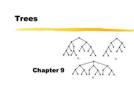 Trees Chapter 9.