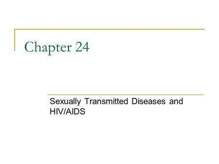 Sexually Transmitted Diseases and HIV/AIDS