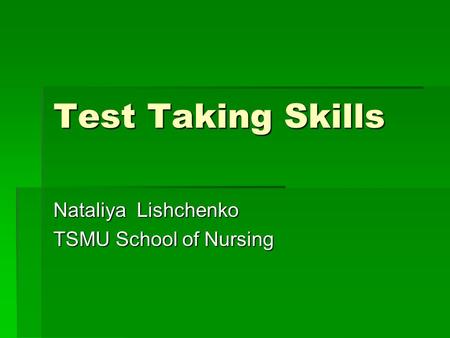 Nataliya Lishchenko TSMU School of Nursing