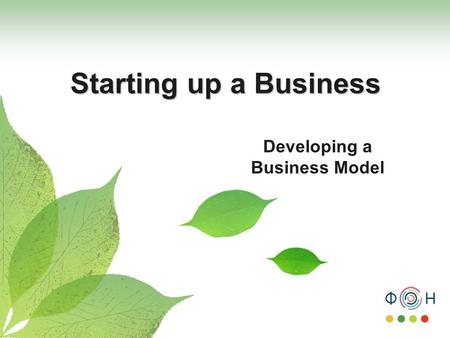 Developing a Business Model