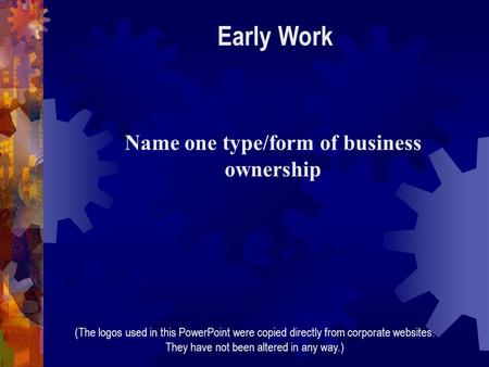 Name one type/form of business ownership