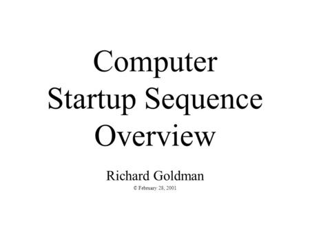 Computer Startup Sequence Overview