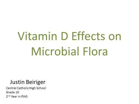 Vitamin D Effects on Microbial Flora