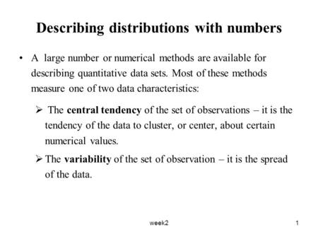 Describing distributions with numbers