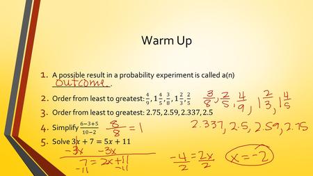 Warm Up. Lesson 48, Analyzing Measures of Central Tendency Probability and Statistics.